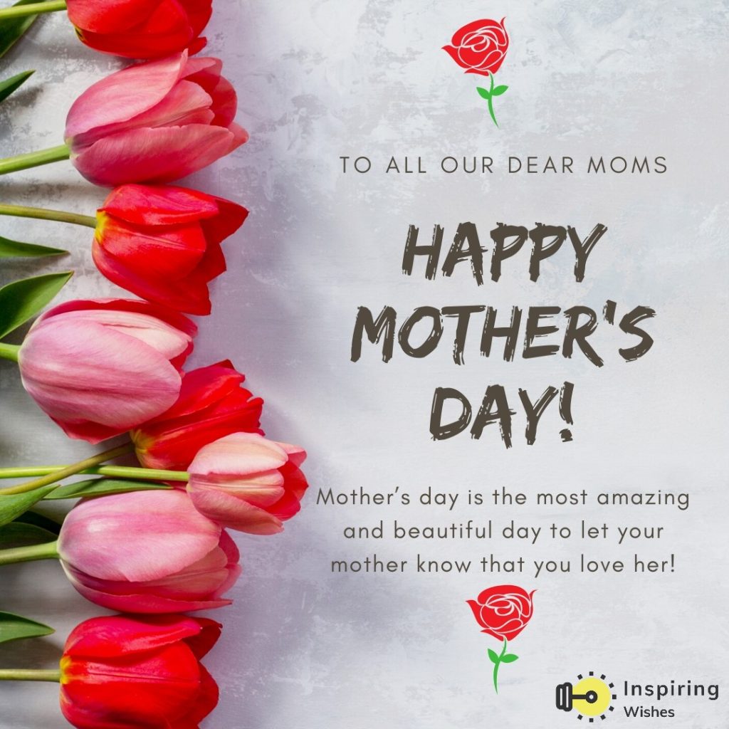 Celebrating Moms: Honoring The Unconditional Love And Endless Support